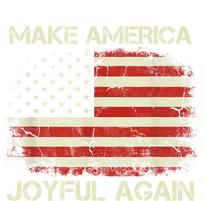 Make America Joyful Again T-Shirt