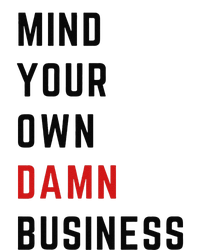 Mind Your Own Damn Business Harris Walz Joke Sarcastic Quote Short Acrylic Beanie