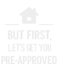 But First LetS Get You Pre Approved Mortgage Loan Officer Women's Pullover Hoodie