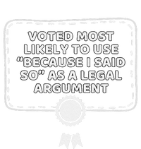 Courtroom Humor Because I Said So Legal Argument T-Shirt