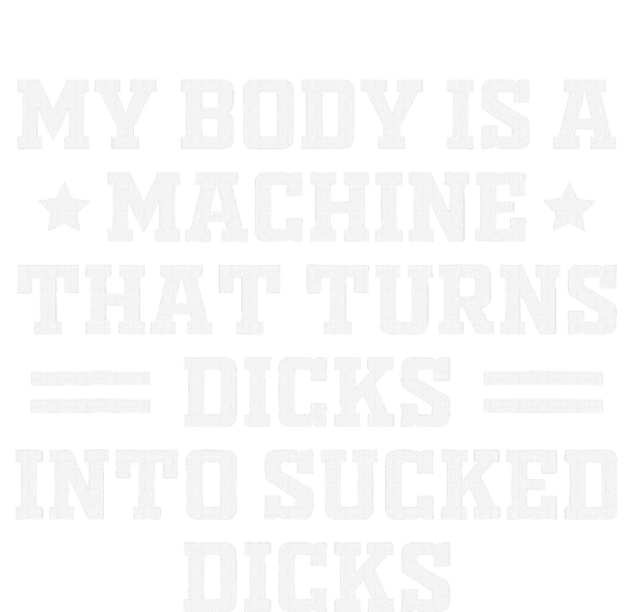 My Body Is A Machine That Turns Dicks Into Sucked Dicks Legacy Cool Fit Booney Bucket Hat