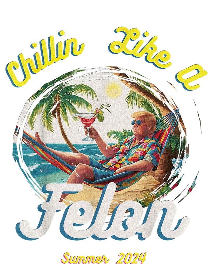 Chillin Like A Felon Summer 2024 Gift Tote Bag