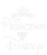 My Favorite Princess Calls Me Daddy Daughter Sweatshirt