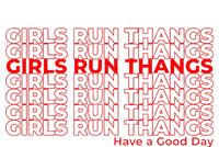 Run Thangs Have A Good Day T-Shirt