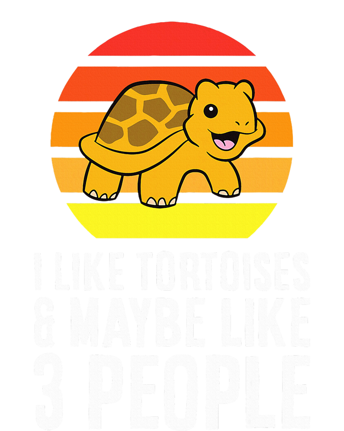 I Like Tortoises And Maybe Like 3 People Tall Hoodie