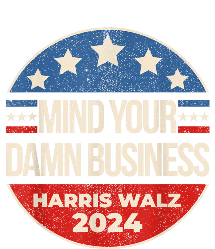 Walz Waltz 2024 Mind Your Own Damn Business Full Zip Hoodie