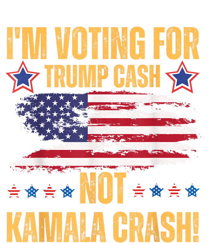 IM Voting For Trump Cash Not Kamala Crash American Flag Premium T-Shirt