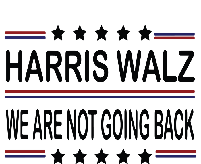 Harris Walz 2024 We Are Not Going Back Kamala Harris Premium Hoodie