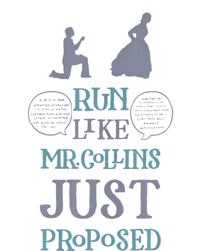 Run Like Mr Collins Just Proposed Funny Books And Running Adult ChromaSoft Performance T-Shirt