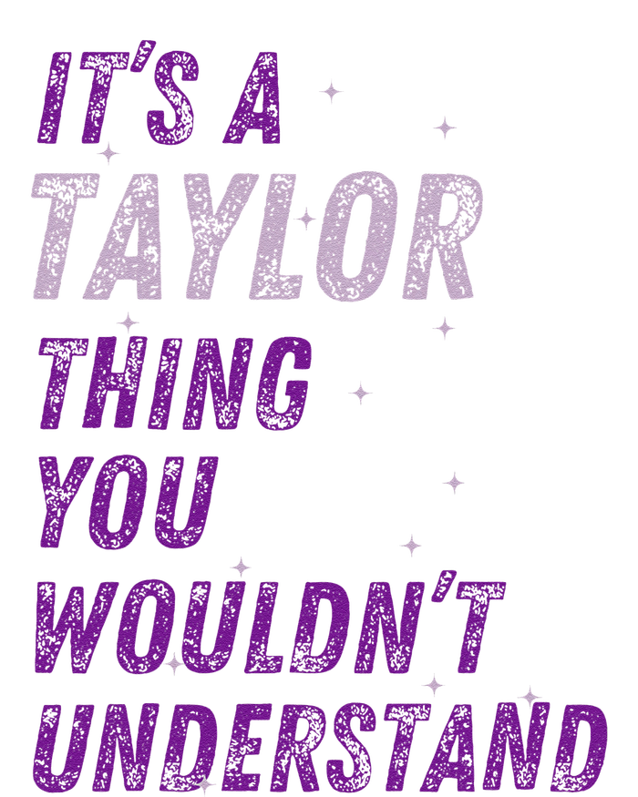 ItS A Taylor Thing You WouldnT Understand Pajama Set