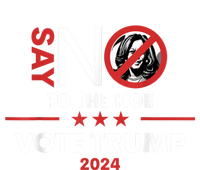 Say No To The Hoe Vote Trump Hat 2024 T-Shirt