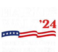 Harris Waltz President Election Patriotic 2024 Mind Your Own Damn Business Funny Women's T-Shirt