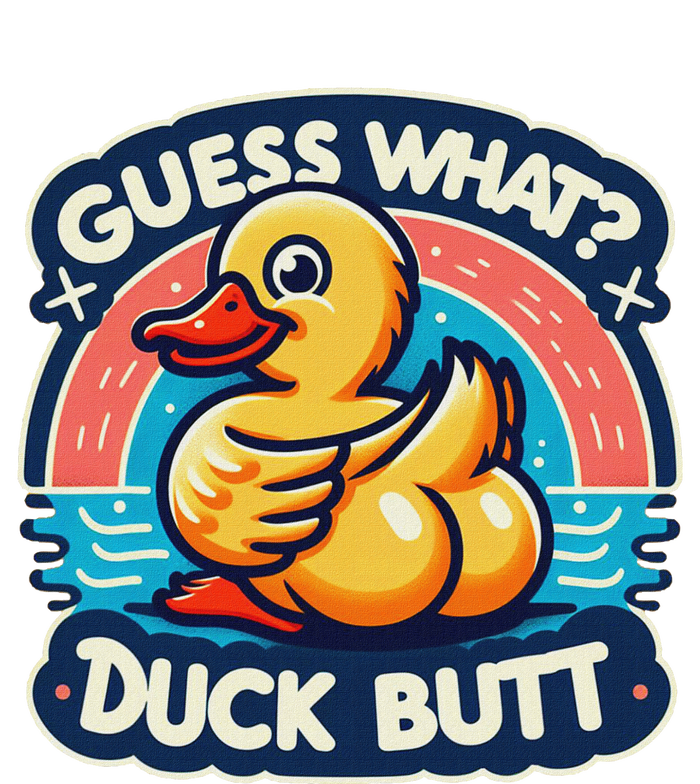 Guess What Duck Butt Funny Duck T-Shirt