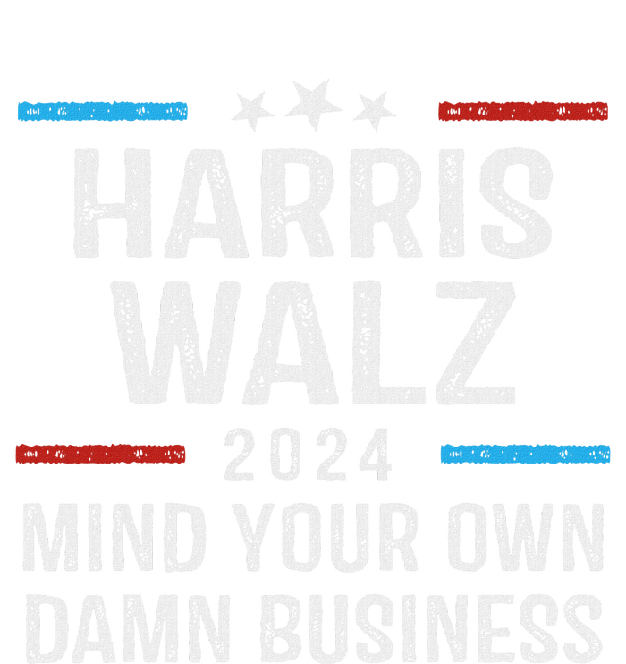 Harris Walz Waltz 2024 Mind Your Own Damn Business Toddler Fine Jersey T-Shirt