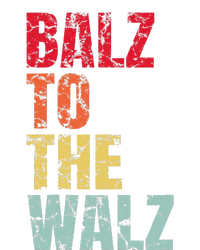 Balz To The Walz Harris Walz 2024 T-Shirt