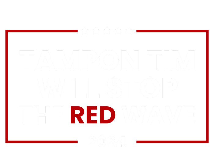 Tampon Tim Will Stop The Red Wave Doggie Tank