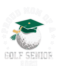 Proud Mom Of A Golf Senior Class Of 2025 Matching Family Premium T-Shirt