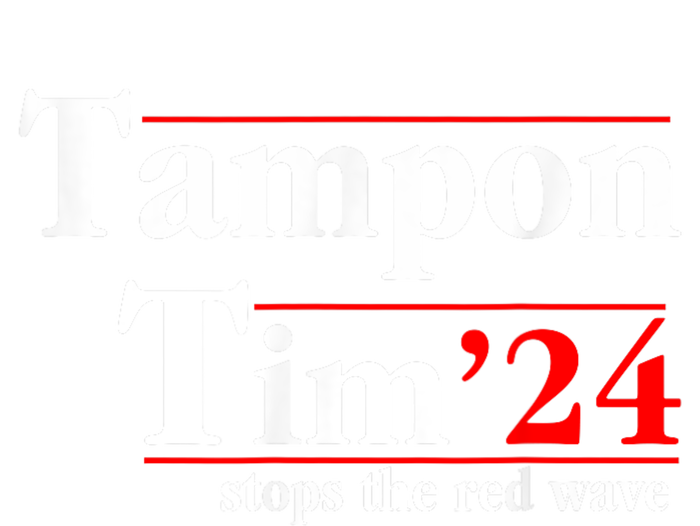 Tampon Tim Will Stop The Red Wave Funny Vote Harris Walz T-Shirt