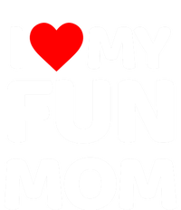 I Love My Mom Heart MotherS Day I Love My Fun Mom Gift Toddler Sweatshirt