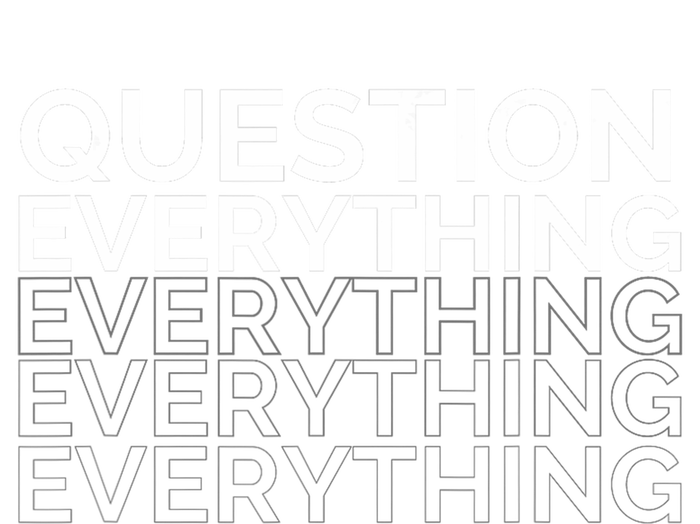 Question Everything. Premium Hoodie