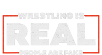 Wrestling Is Real People Are Fake Pro Wrestling Smark Cooling Performance Crew T-Shirt