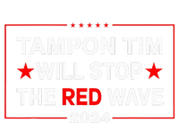 Harris Walz Waltz 2024 Tampon Tim Will Stop The Red Wave T-Shirt