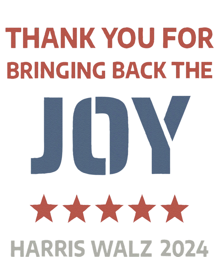 Thank You For Bringing Back The Joy Harris Walz 2024 Womens CVC Long Sleeve Shirt