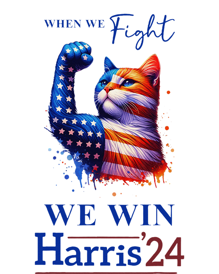 When We Fight We Win Kamala Harris Us President 2024 T-Shirt