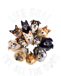 Life Goal Pet All The Dogs Funny Dog Lover Tall Hoodie