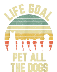 Life Goal Pet All The Dogs Funny Dog Lover Animal Dogs Women's T-Shirt