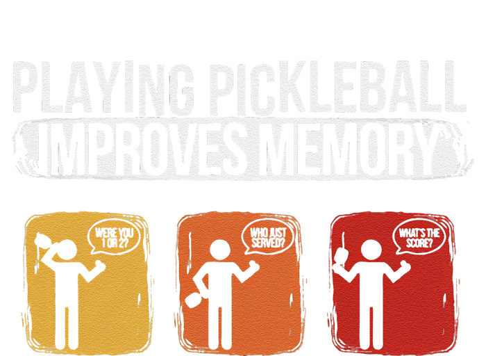 Funny Playing Pickleball Improves Memory Pickleball T-Shirt