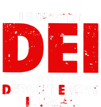 I Support Dei Deport Every Illegal T-Shirt