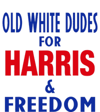 Old White Dudes For Harris And Freedom Vote President 2024 Poster