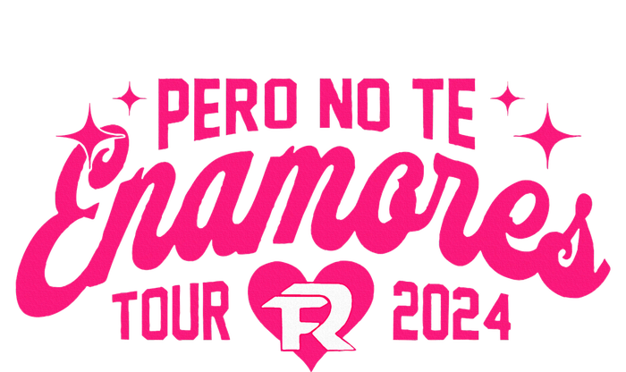 Pero No Te Enamores Fuerza Pnte Est. 2024 T-Shirt