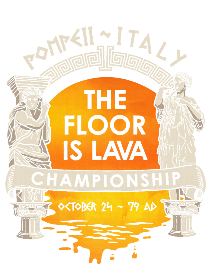 Floor Is Lava Championship History Pompeii Ancient Ironic Full-Length Apron With Pockets