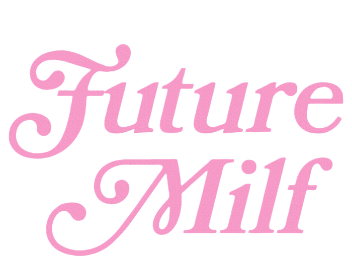 Future Milf Funny Toddler Hoodie