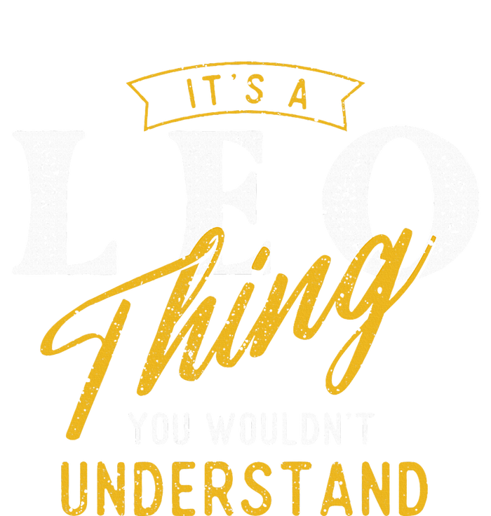 ItS A Leo Thing Zodiac Sign Astrology Birthday Horoscope T-Shirt