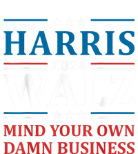 Mind Your Own Damn Business Harris Walz Waltz 2024 Dry Zone Grid Polo