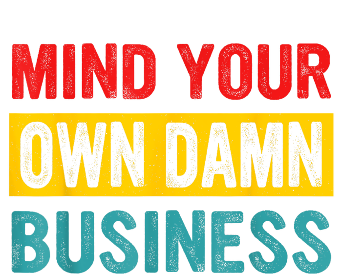 Mind Your Own Damn Business Apparel Striped Beanie with Solid Band