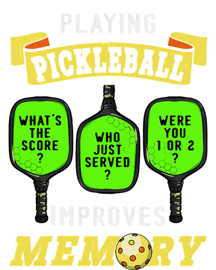 Playing Pickleball Improves Memory Pickleball Retirement T-Shirt