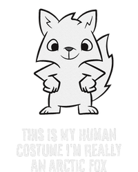 This Is My Human Costume IM Really An Arctic Fox T-Shirt