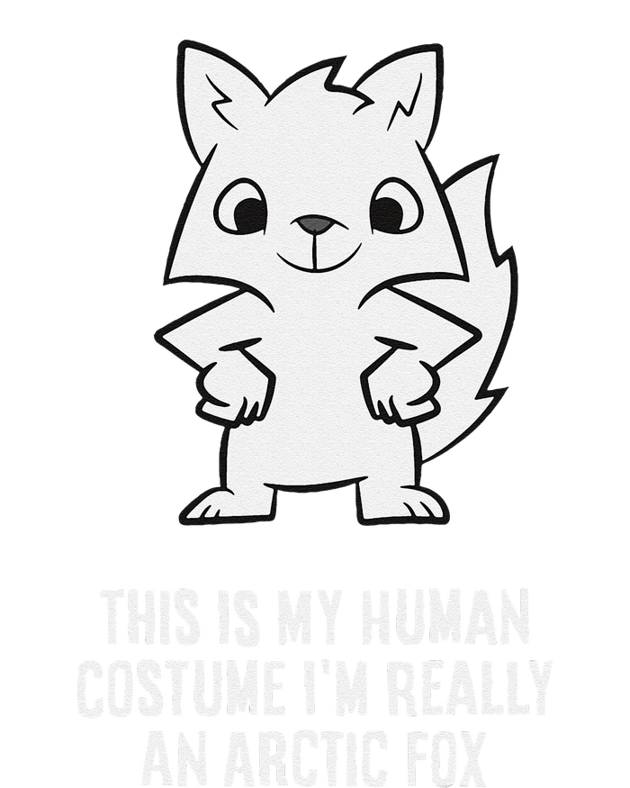 This Is My Human Costume IM Really An Arctic Fox T-Shirt