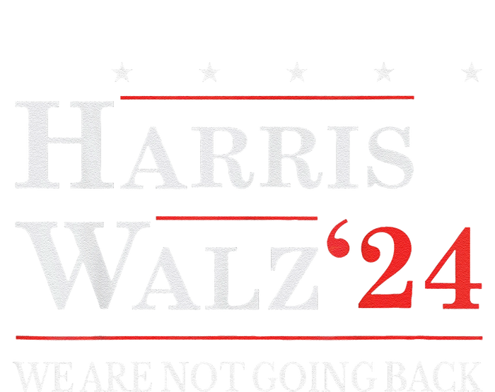 Harris Waltz We Are Not Going Back Kamala Harris 2024 T-Shirt