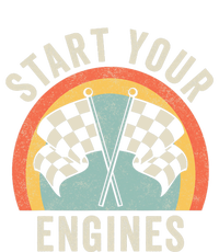 Start Your Engines Funny Saying Raceday Race Car Lovers T-Shirt