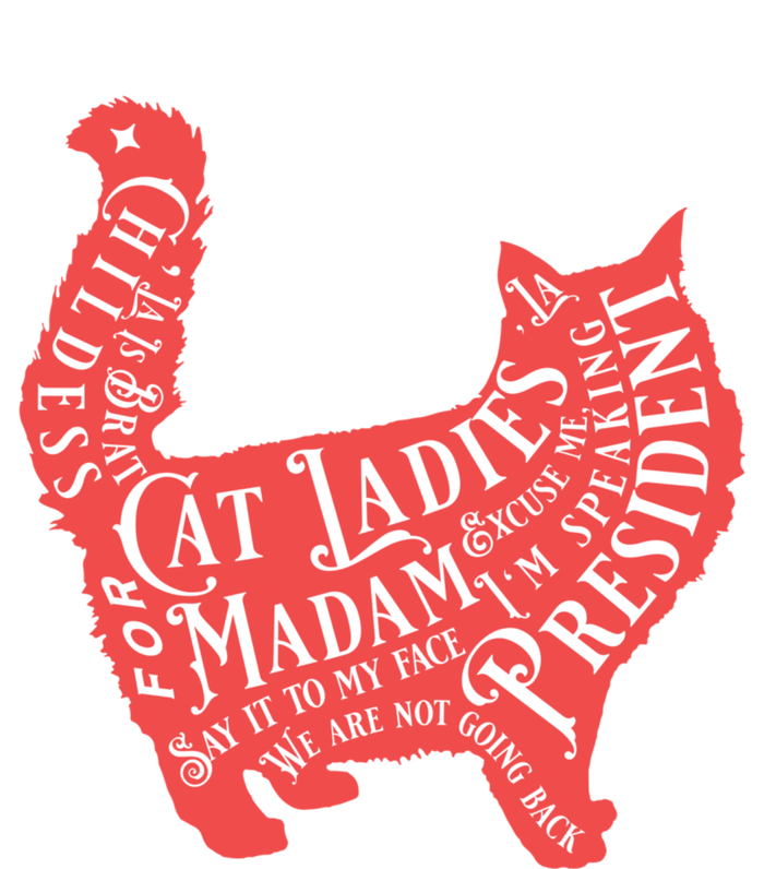 Childless Cat Ladies For Madam President Quotes 2024 Tall T-Shirt