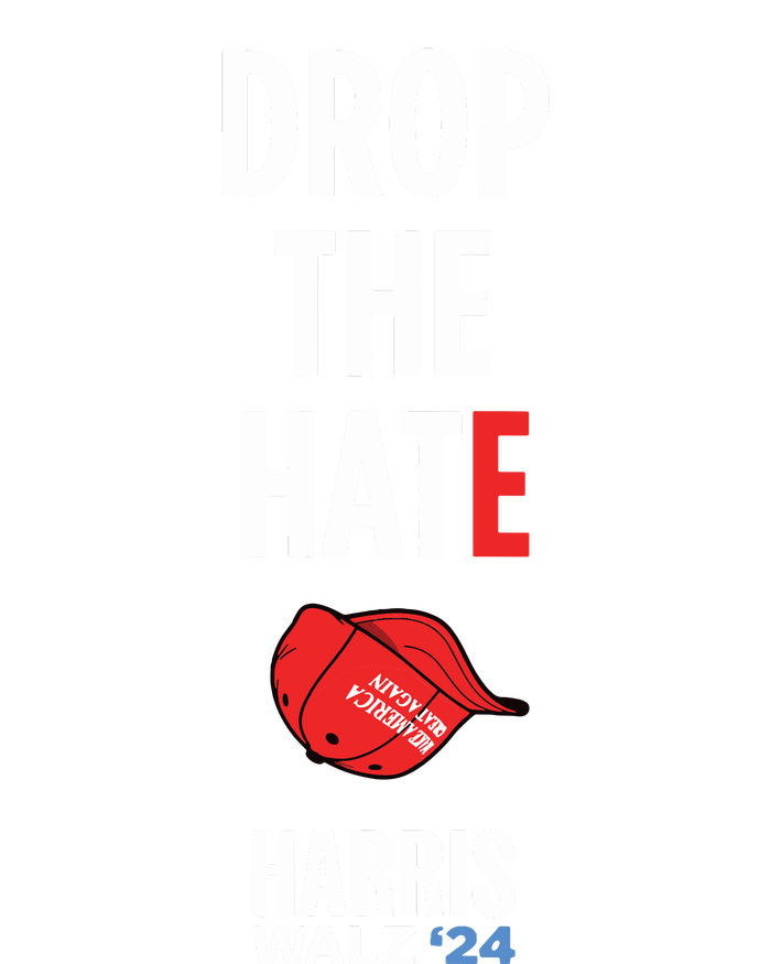 Drop The Hate No Maga Hat Vote Kamala Harris Tim Walz 24 Magnet