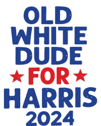 Kamala Harris Old White Dudes For Harris Funny Political T-Shirt