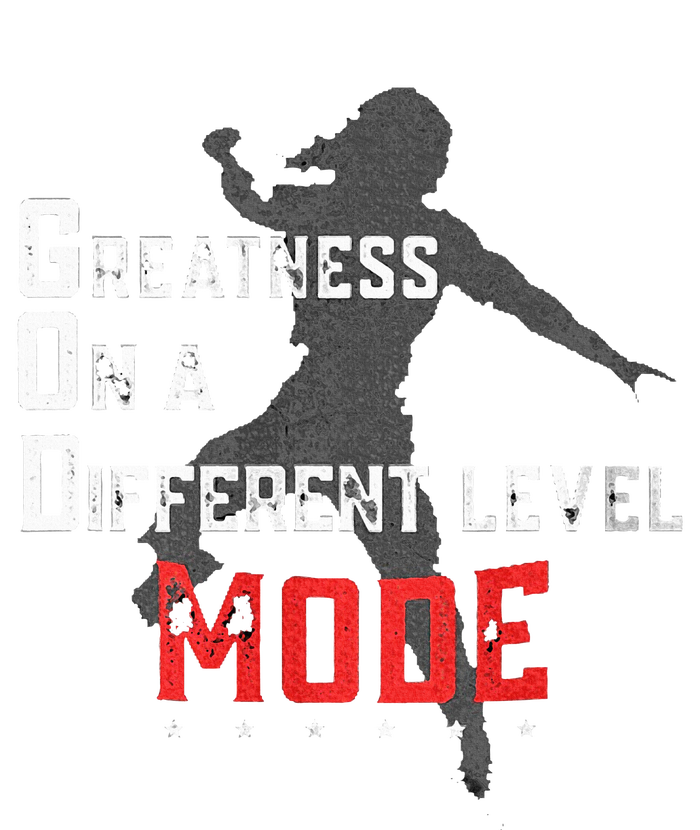 Greatness On A Different Level Mode Hoodie