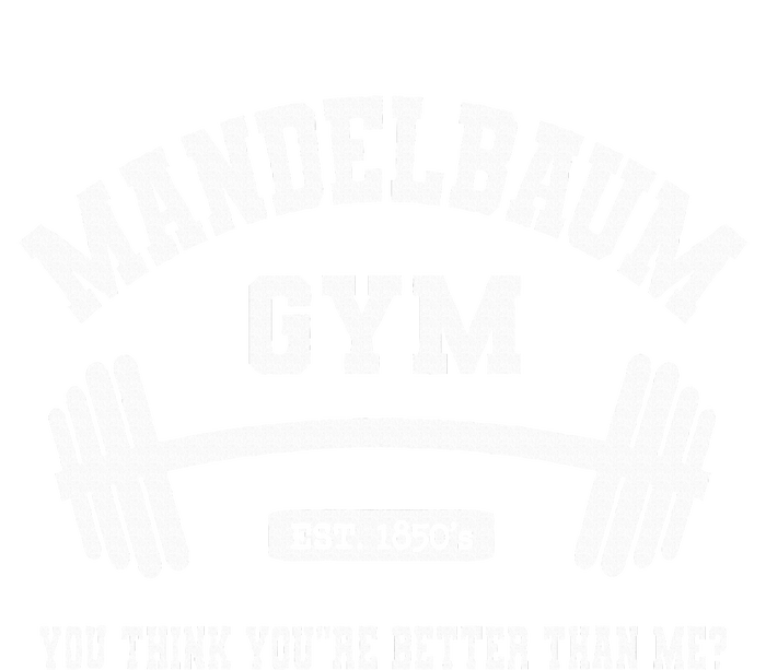 Mandelbaum Gym You Think YouRe Better Than Me Tie Dye Hoodie