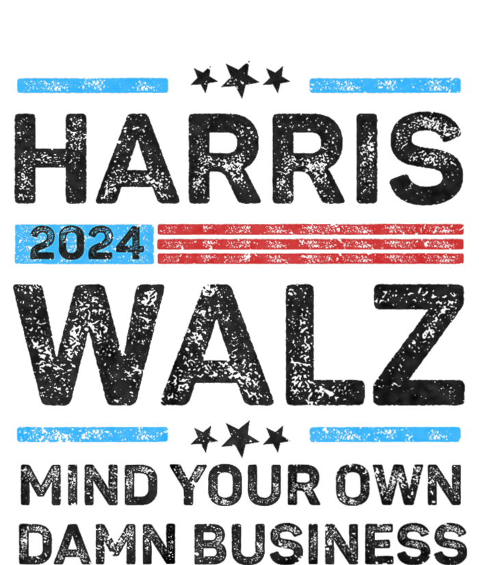 Harris Walz Waltz 2024 Mind Your Own Damn Business Hoodie